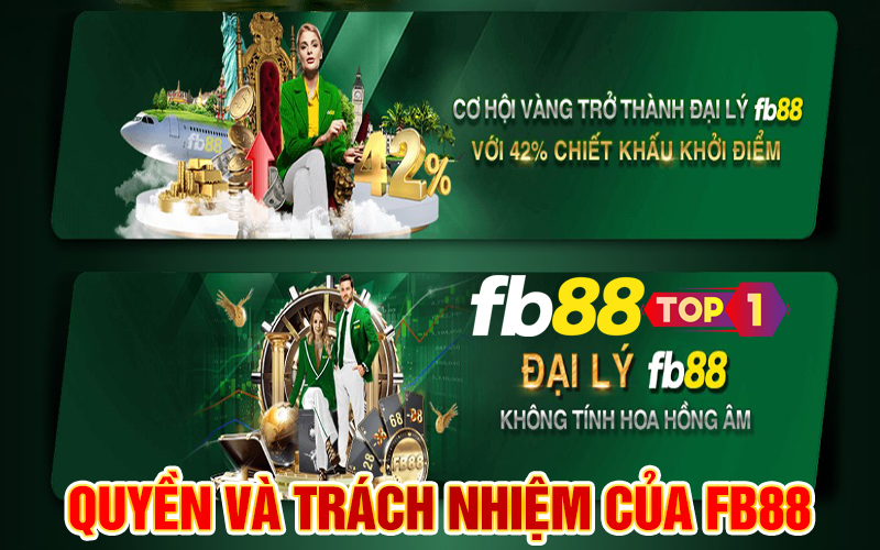 Quyền và trách nhiệm của FB88 trong chính sách đại lý thành viên